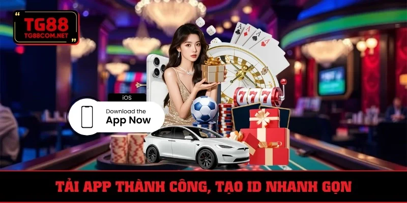 Cài đặt app nhanh gọn, tạo khoản dễ dàng