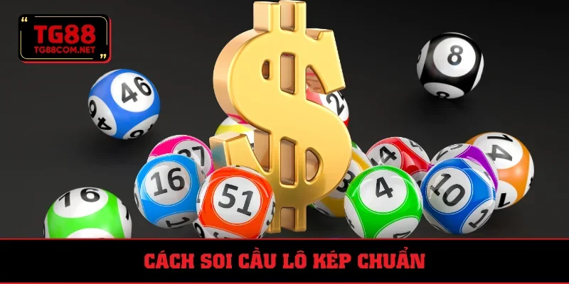 Soi theo lô kép chéo dễ thắng hơn